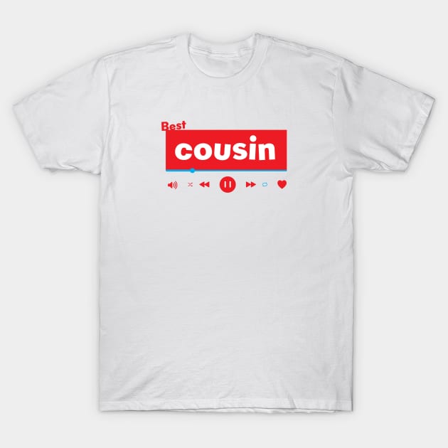 best cousin T-Shirt by Crome Studio